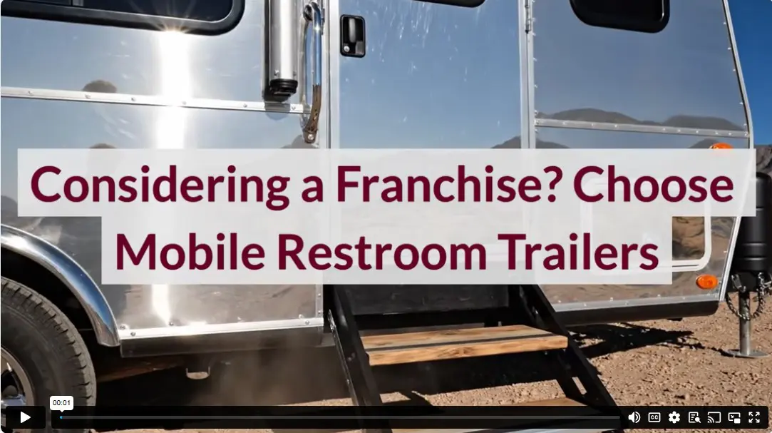 Considering a Franchise? Choose Mobile Restroom Trailers