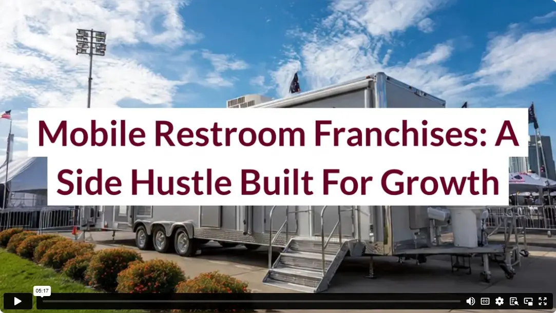 Mobile Restroom Franchises: A Side Hustle Built For Growth